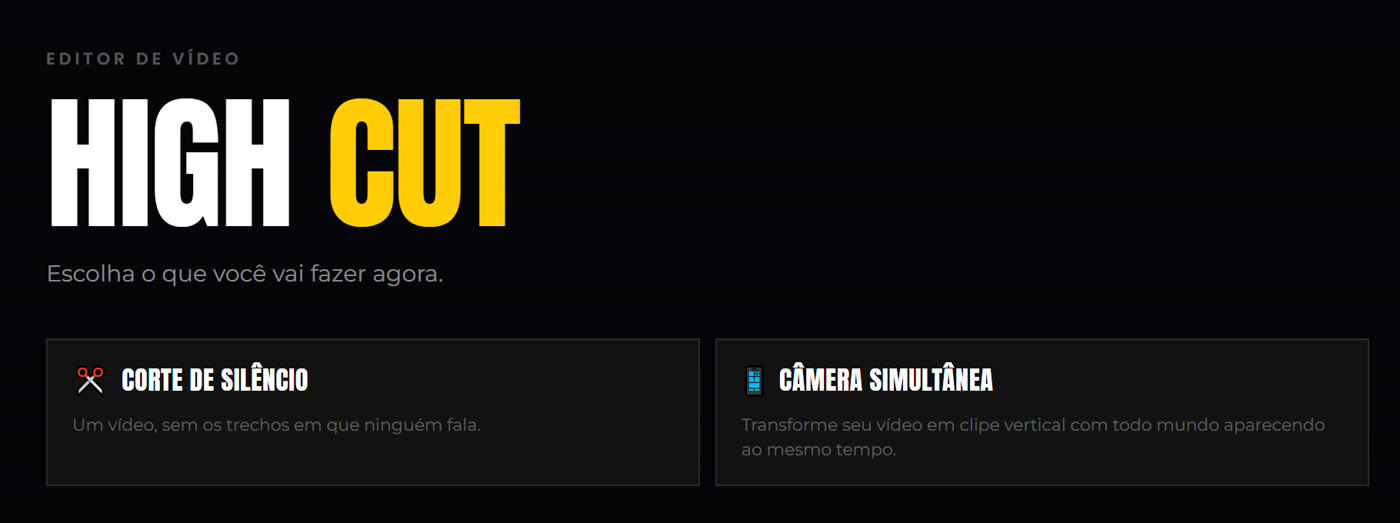 Tela inicial do app High Cut com os dois recursos liberados: Corte de silêncio e Câmera simultânea